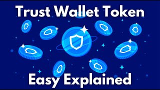 What Is Trust Wallet Token? | $TWT Crypto Easy Explained