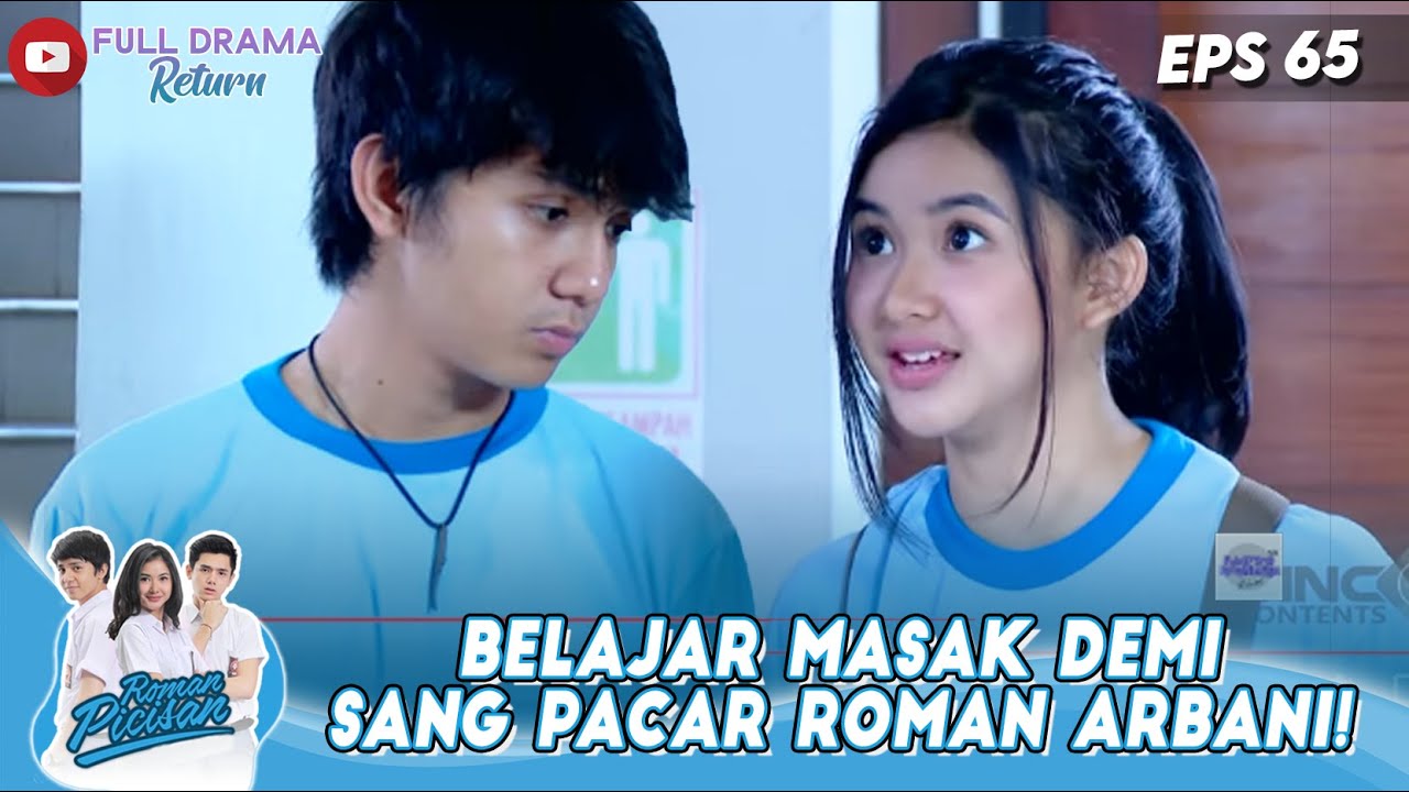 BELAJAR MASAK DEMI SANG PACAR ROMAN ARBANI! - ROMAN PICISAN