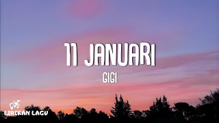 GIGI - 11 Januari (Lirik Lagu)