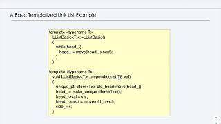 C++ Templates Part 3: A Templatized Singly Linked List Using Unique Pointers Example