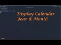 Display Calendar - Year & Month | Python Programming - Leisure Codes