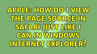 Apple: How do I view the page source in Safari just like I can in Windows Internet Explorer?