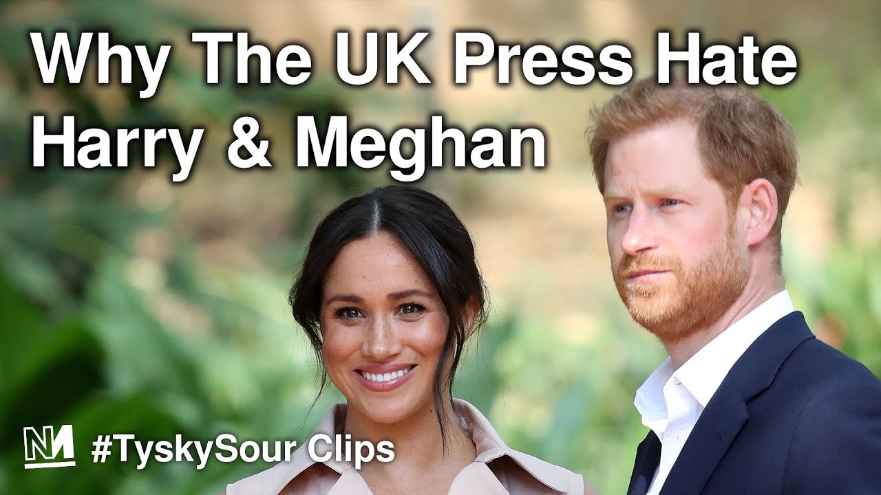 The REAL Reason Britain's Press Hate Prince Harry And Meghan Markle