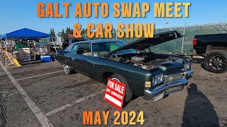 Galt Auto Swap Meet and Car Show May 2024 | #carshow #swapmeet #carsforsale #galtswapmeet