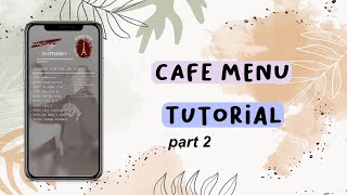 CAFÉ MENU TUTORIAL PART 2 || Aesthetics With Me