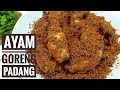 RESEP AYAM GORENG PADANG ENAK BANGET !!