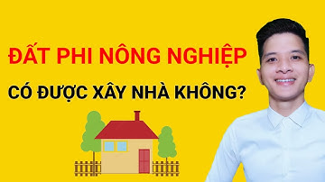 Đất Phi Nông Nghiệp là gì?Đất Phi Nông Nghiệp Có Được Xây Nhà không?