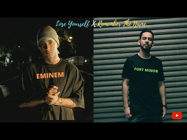 LOSE YOURSELF X REMEMBER THE NAME  EMINEM X FORT MINOR  LOSE YOURSELF REMIX