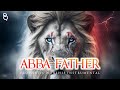 Abba Father We Cry | Prophetic Warfare Prayer Instrumental