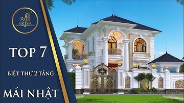 TOP 7 mẫu biệt thự 2 tầng mái Nhật đẹp ấn tượng cập nhật xu hướng mới
