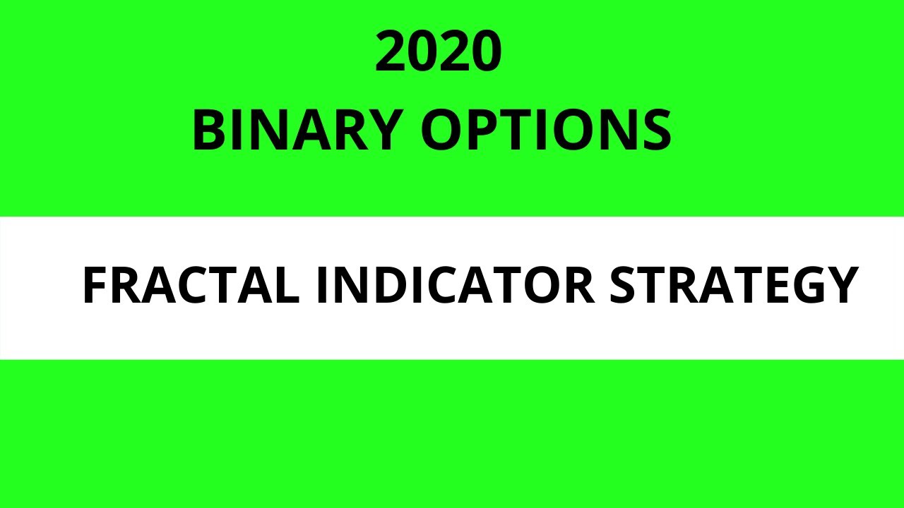 How To Use Fractal Indicator In Binary Options