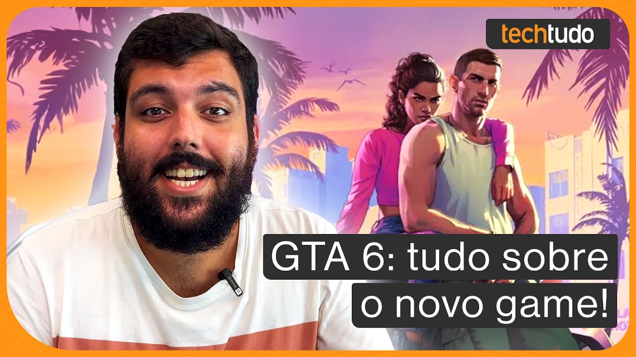 GTA 6 é oficial! Saiba tudo sobre a grande produção da Rockstar Games