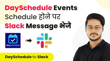 How to Send Slack Channel Messages for Newly Scheduled DaySchedule Events (In Hindi)
