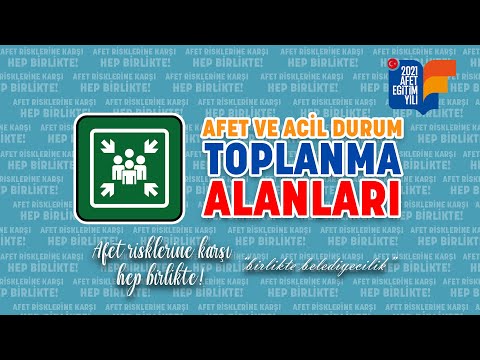 AFET VE ACİL DURUM TOPLANMA ALANLARI