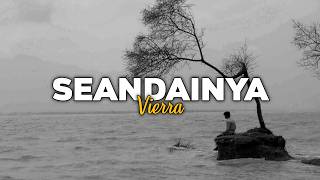 Download lagu VIERRA - SEANDAINYA (SPEED UP REVERB) TIKTOK VERSION π₯