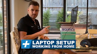 Working from home - How to set up your laptop (correctly!) | Tim Keeley | Physio REHAB
