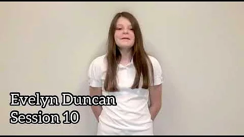 Evelyn Duncan Session 10