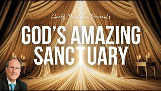 The Most Holy Place Experience - God's Amazing Sanctuary Pt3 - Pr Geoff Youlden