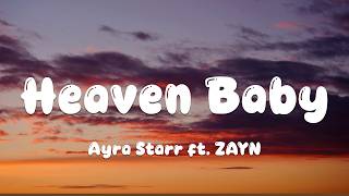 Ayra Starr - Heaven Baby (Lyrics) ft. ZAYN