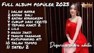 DIFARINA INDRA FEAT FENDIK ADELLA DALAN ANYAR ~ ALBUM POPULER 2023