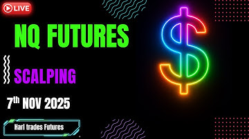 NQ FUTURES Scalping LIVE  7th NOV 2025 #scalping #trading #daytrading #ictconcepts #trader