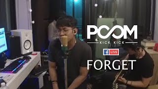 ลืม - Kick Kick Facebook Live Session (คนแต่งร้องเอง)