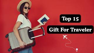 15 Best Gifts for Travelers in 2026 | Travel Gifts | Gifts for Traveler Women @MagicGiftLab