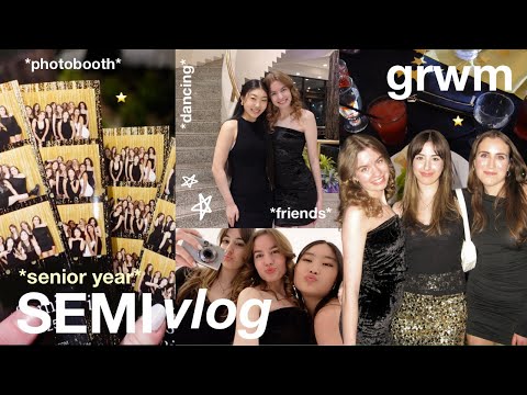 GRWM & VLOG: SEMI-FORMAL! *high school dance* SENIOR YEAR ⎸ photobooth, friends, dancing & more