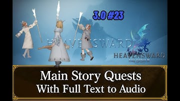 FFXIV HW 3.0 Full MSQ Text to Speech #23 Finding Y