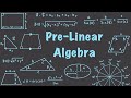 Prelinear Algebra