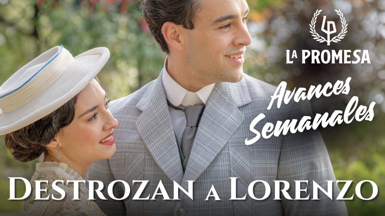 LORENZO RIDICULIZADO Y  LEOCADIA DESCUBRE UN BESO || AVANCE SEMANAL #LaPromesa #series