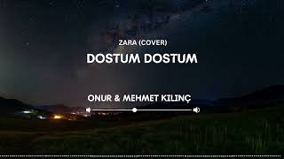 Onur & Mehmet Kılınç - Dostum Dostum (Cover) @MEHMETKILINCMUSIC Resimi