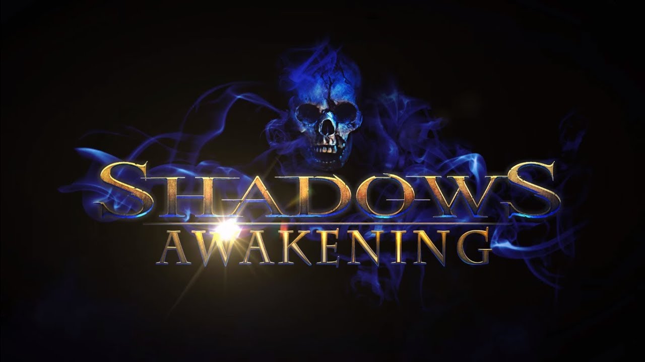 Shadows: Awakening