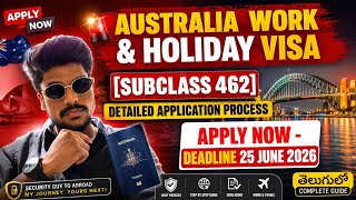 🔥Australia Work & Holiday Visa 462 2026 | Apply Now Before Deadline| Complete Step-by-Step Process🇦🇺