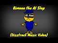 Bimooo The AI Slop Disstrack Music Video Bimooo The AI Slop Disstrack Music Video