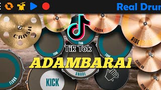 DJ ADAMBARAI - LAGU TIK TOK VIRAL | REAL DRUM COVER