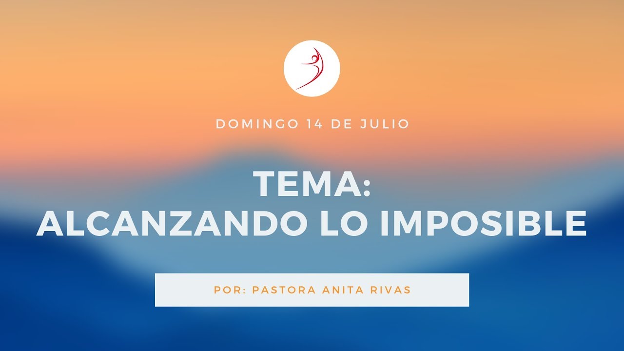 Pastora Anita Rivas - Alcanzando lo imposible - YouTube