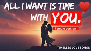 All I Want is Time with You – Emotional Female Love Song 2026 | Heartfelt Romantic Ballad