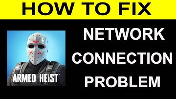 How To Fix Armed heist App Network Connection Problem Android & Ios | Armed heist No Internet Error