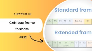 CAN bus frame formats #E12 | Aishwarya Pattar