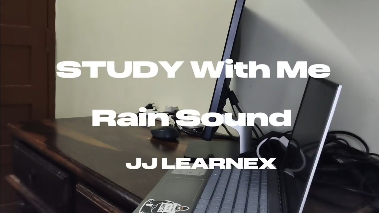 Study With Me | 10 Minutes |  Rain Sound | JJ Learnex 