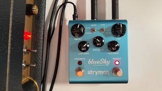 Strymon Blue Sky v1 Demo - No Talking