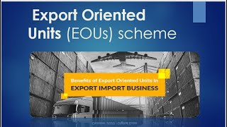 Export Oriented Units EOUs scheme with English subtitles | What is EOU