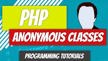 Anonymous Classes - PHP - P64