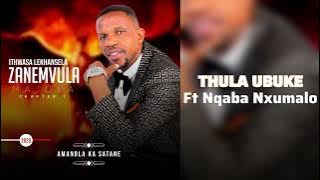 Ithwasa Lekhansela Zanemvula ft Nqaba Nxumalo - Thula Ubuka ( audio)