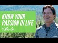 How To Know What Your Passion Is In Life — T. Harv Eker