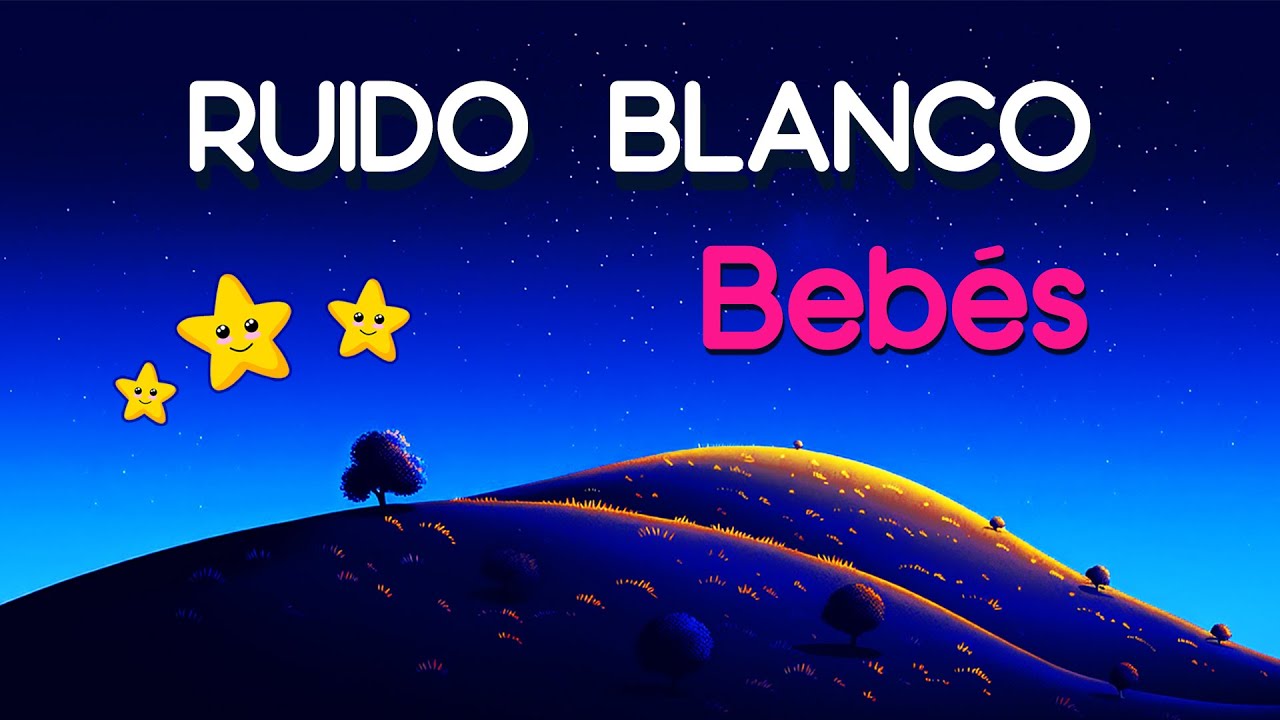 Ruido Blanco Bebés 👶 Sonido Blanco para Dormir Bebés 👶 Sonido Blanco Bebés  👶 #3 