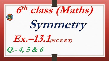 6th Class Maths NCERT Exercise 13.1 Q - 4 to 6, Symmetry