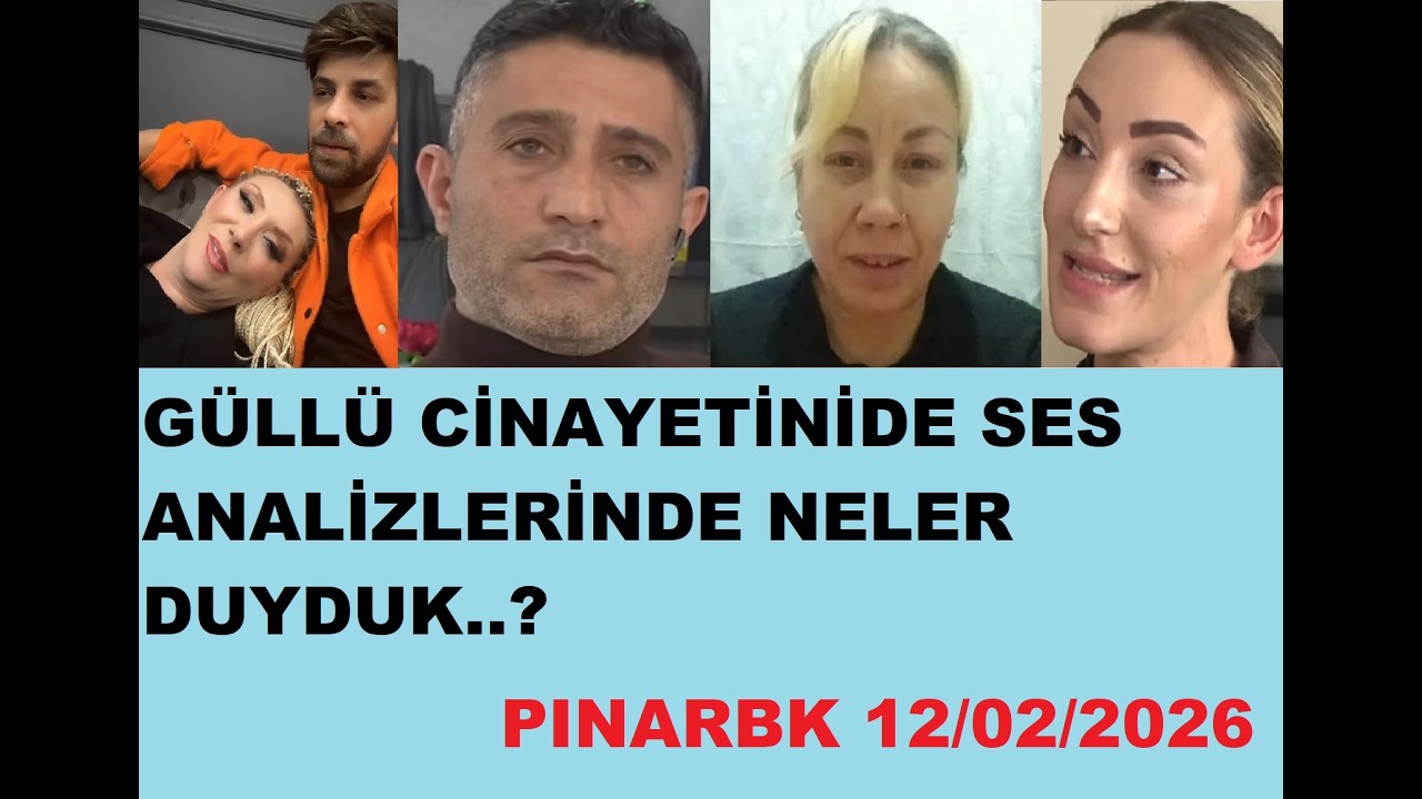 GÜLLÜ CİNAYETİNİDE SES ANALİZLERİNDE NELER DUYDUK..?