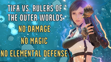 FFVII Rebirth - Tifa vs. Rulers of the Outer Worlds (No Damage, No Magic, No Elemental Defense)